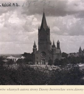 Kościół Matki Boskiej - 19 stycznia 1932 roku - Inowrocław. Kościół Matki Boskiej.
Pocztówka wysłana 19 stycznia 1932 roku.
fot. Droszcz