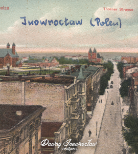 Widok na ulicę Toruńską w Inowrocławiu z hotelu Bast - 3 czerwca 1915 roku