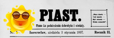 Fraszki i żarty - Piast Nr 1 - Rocznik II - 3 stycznia 1897 roku